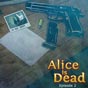 Алис е мъртва 2